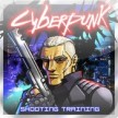 Cyberpunk: The Shooting Training [iOS]