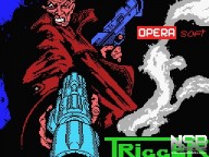 Trigger [MSX]